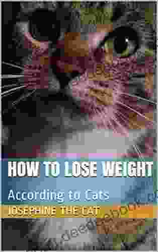 How To Lose Weight: According To Cats (White Paws Nutritional Science 2)