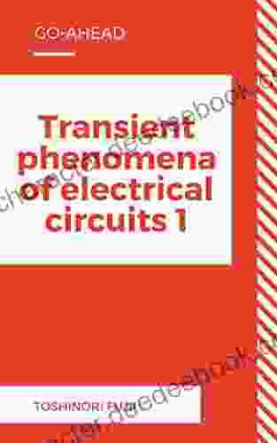 Transient Phenomena Of Electrical Circuits 1