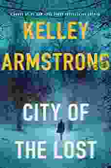 City Of The Lost: A Rockton Novel (Casey Duncan Novels 1)