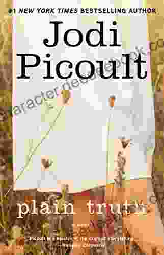 Plain Truth: A Novel Jodi Picoult