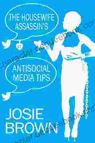 The Housewife Assassin S Antisocial Media Tips (Romantic Mystery Suspense): Pulp Thrillers (Housewife Assassin 21)