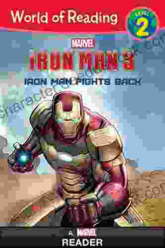 World Of Reading Iron Man 3: Iron Man Fights Back (World Of Reading: Level 2)