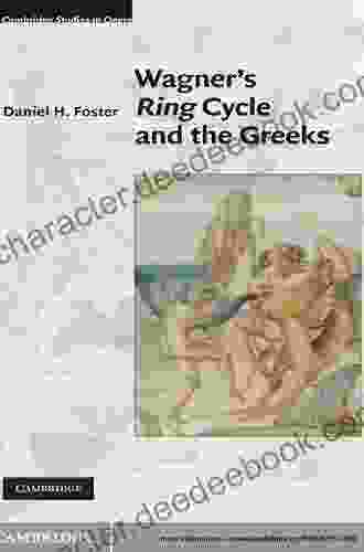 Wagner S Ring Cycle And The Greeks (Cambridge Studies In Opera)