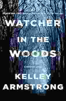 Watcher In The Woods: A Rockton Novel (Casey Duncan Novels 4)