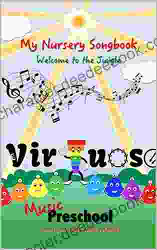 My Nursery Songbook: Welcome To The Jungle (Children S Music Songbook 1)