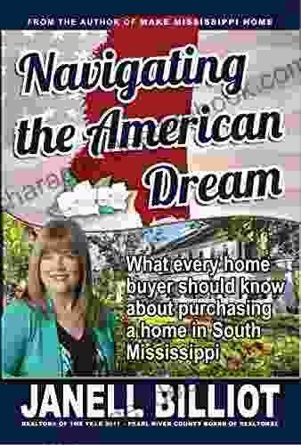 Navigating The American Dream: What Every Home Buyer Should Know About Purchasing A Home In South Mississippi