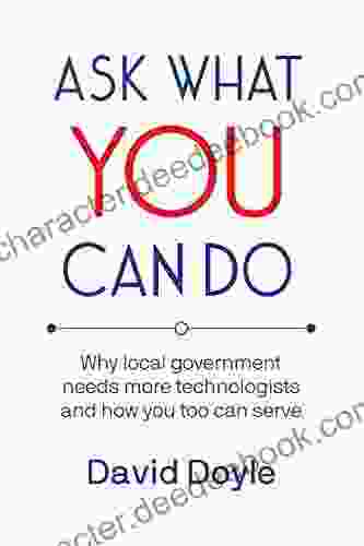 Ask What You Can Do: Why Local Government Needs More Technologists And How You Too Can Serve